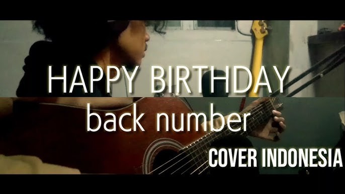 HAPPY BIRTHDAY - back number